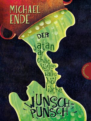 cover image of Der satanarchäolügenialkohöllische Wunschpunsch